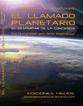 "El Llamado Planetario" por Marcelo G. Martorelli