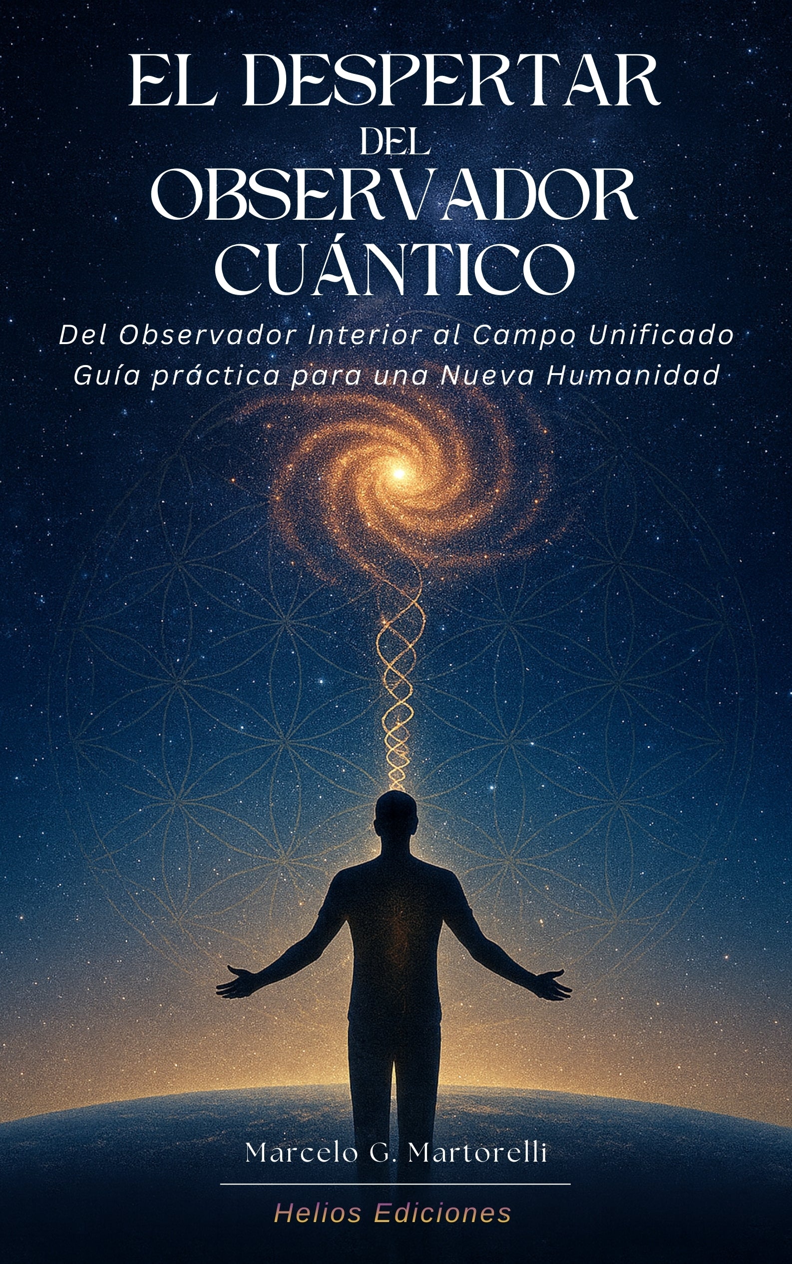Audio Libro: El Despertar del Observador Cuántico por Marcelo G. Martorelli